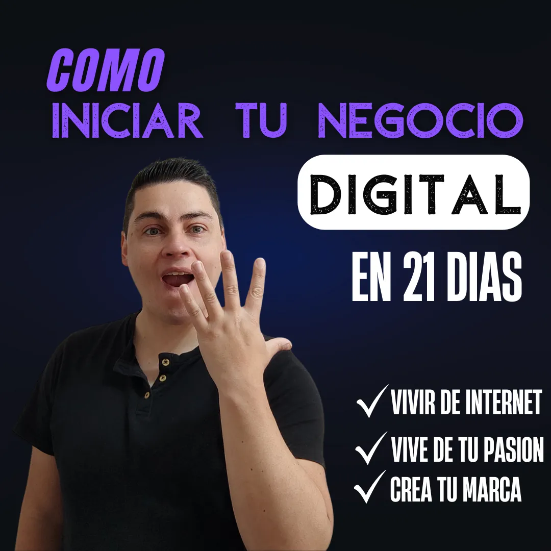 Cómo iniciar tu negocio digital en 21 días
